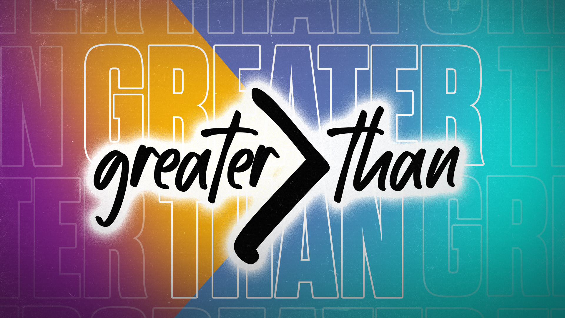 GREATER THAN