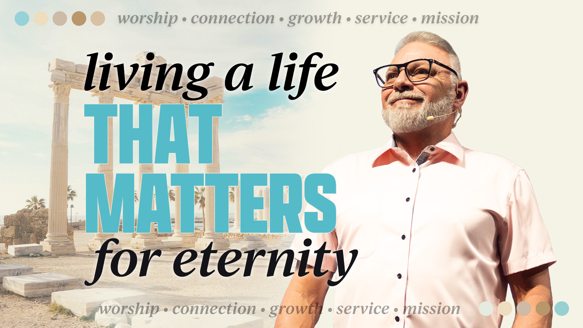 Living a Life that Matters for Eternity