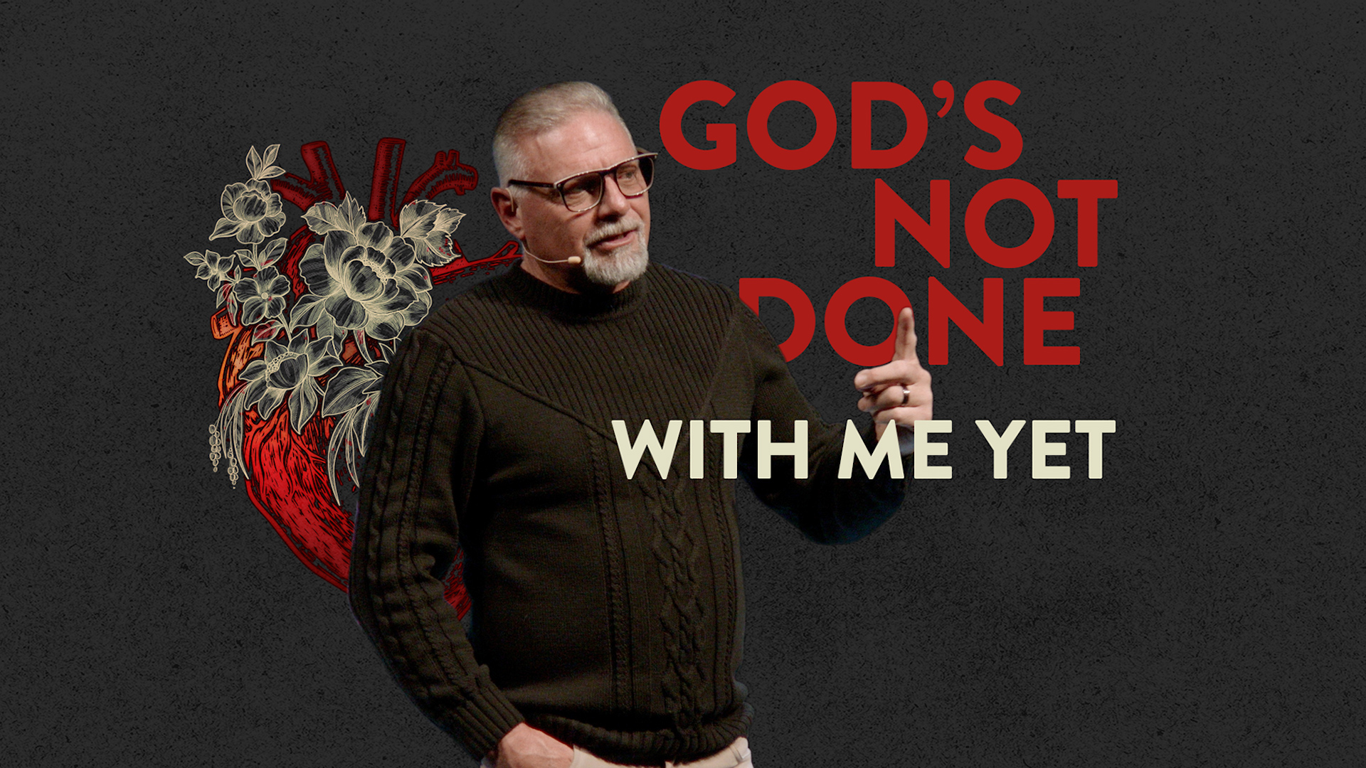 God's Not Done with Me Yet